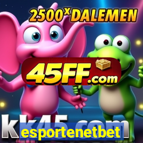 esportenetbet