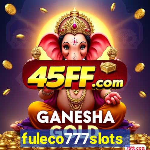 fuleco777slots