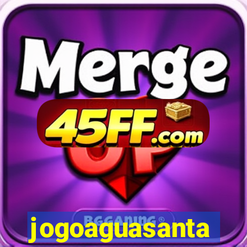 jogoaguasanta