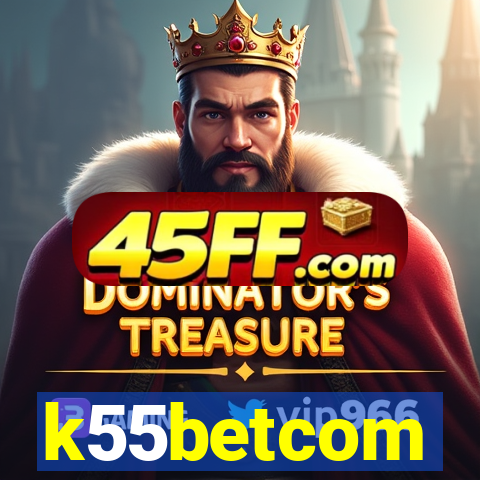 k55betcom