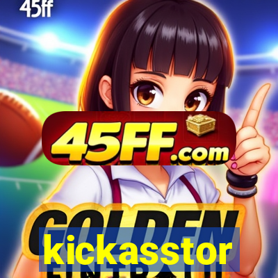 kickasstor