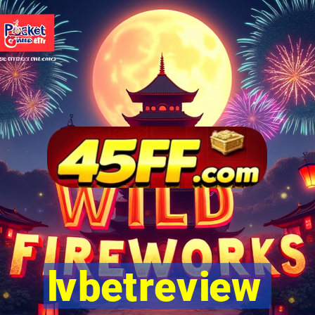 lvbetreview