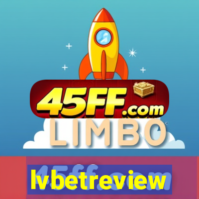 lvbetreview