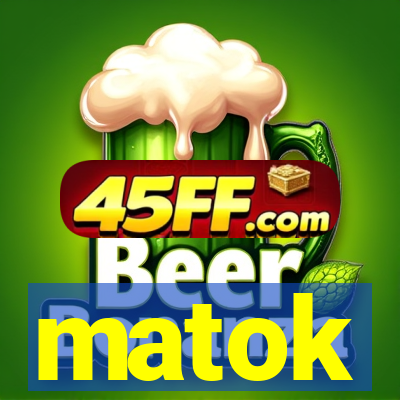 matok