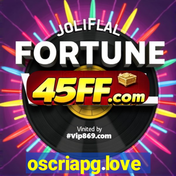 oscriapg.love