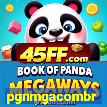 pgnmgacombr