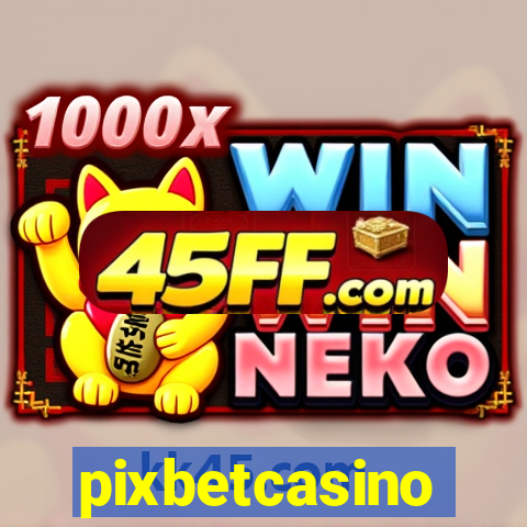 pixbetcasino