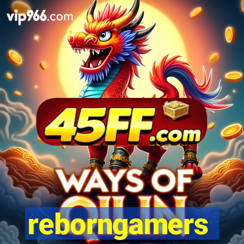 reborngamers