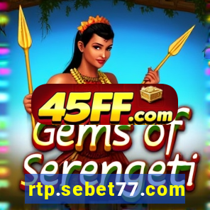 rtp.sebet77.com