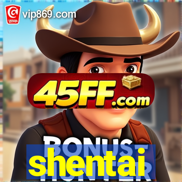 shentai