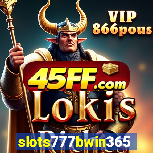 slots777bwin365