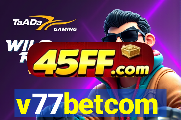 v77betcom