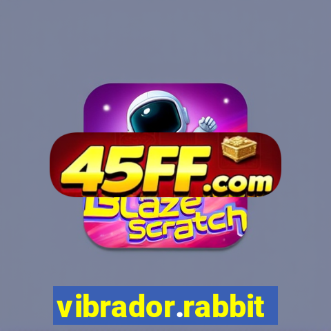 vibrador.rabbit