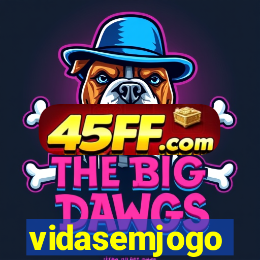 vidasemjogo