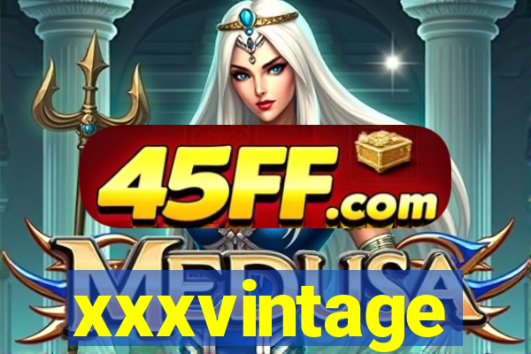 xxxvintage
